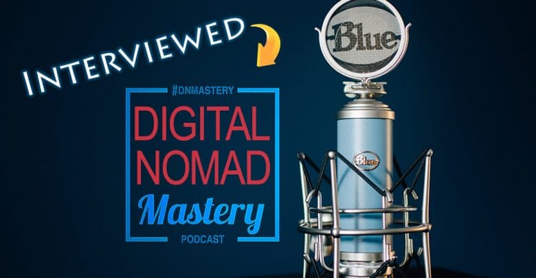 interview with digital nomad mastery podcast